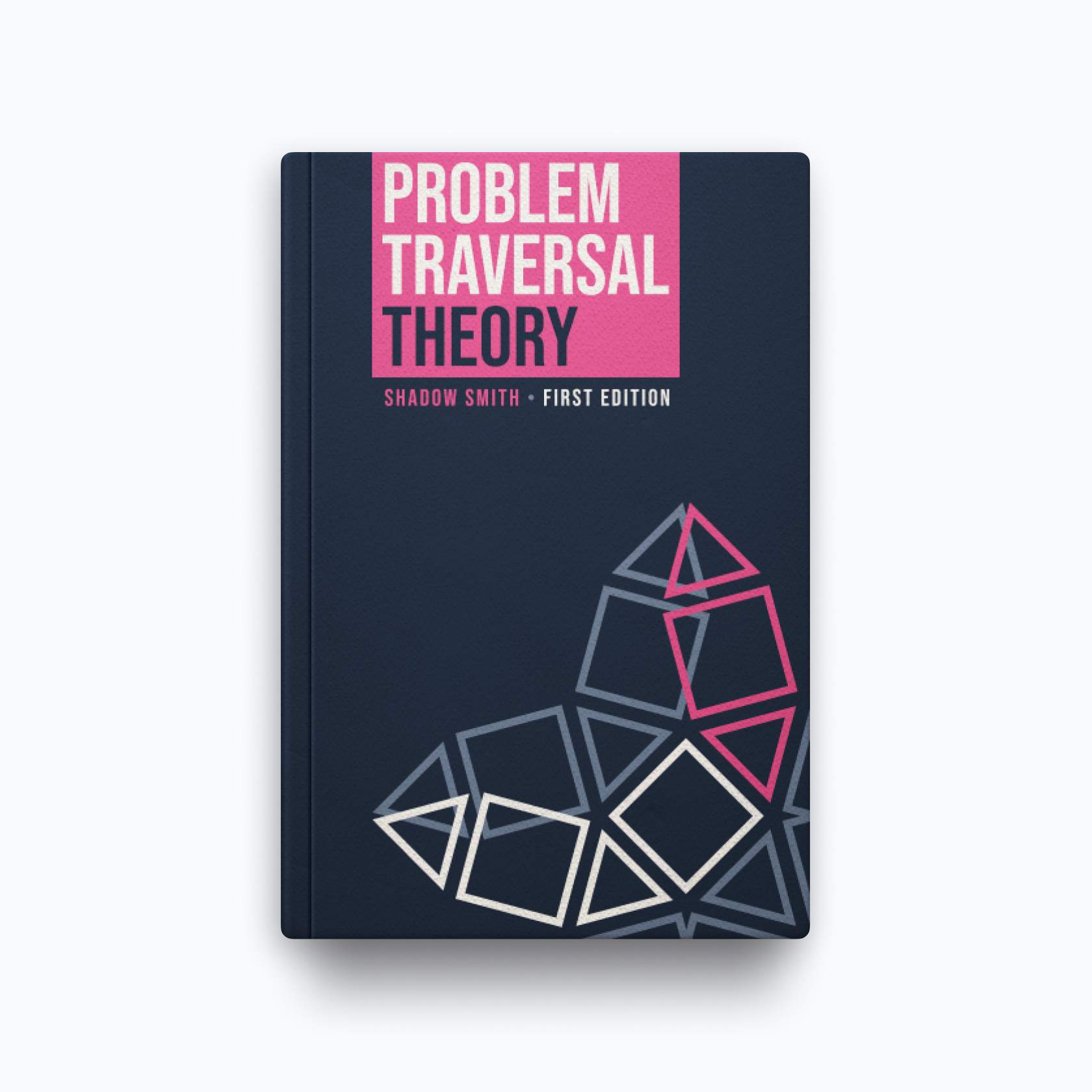 Problem Traversal Theory Book Cover